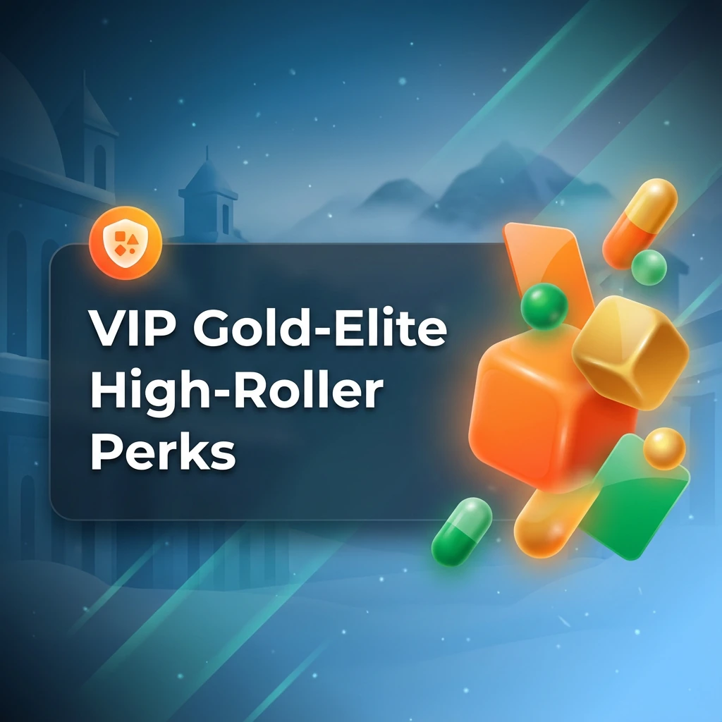 VIP Gold-Elite High-Roller Perks